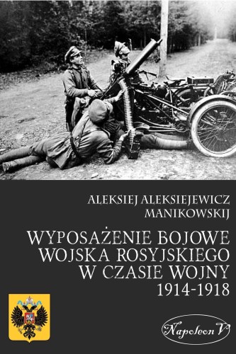 Wyposażenie bojowe wojska rosyjskiego w czasie...