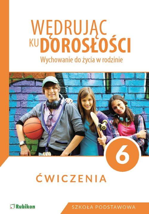 Wędrując ku dorosłości Ćwiczenia dla klasy 6...