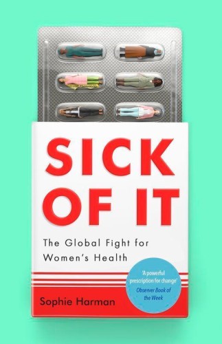 Sick of It wer. angielska, Sophie Harman