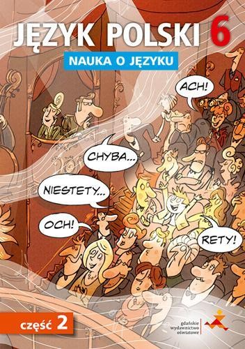 Język polski nauka o języku dla klasy 6 część...