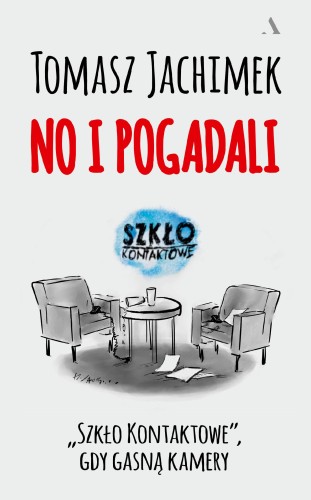 No i pogadali. Szkło Kontaktowe, gdy gasną kamery