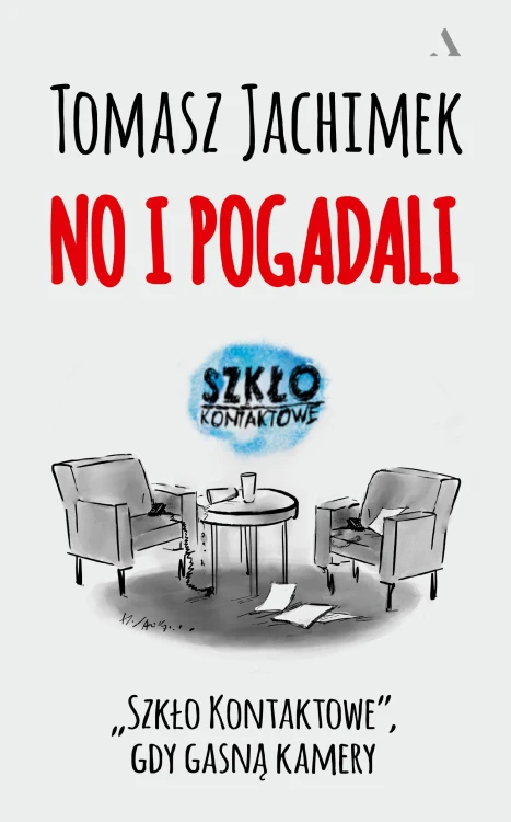 No i pogadali. Szkło Kontaktowe, gdy gasną kamery