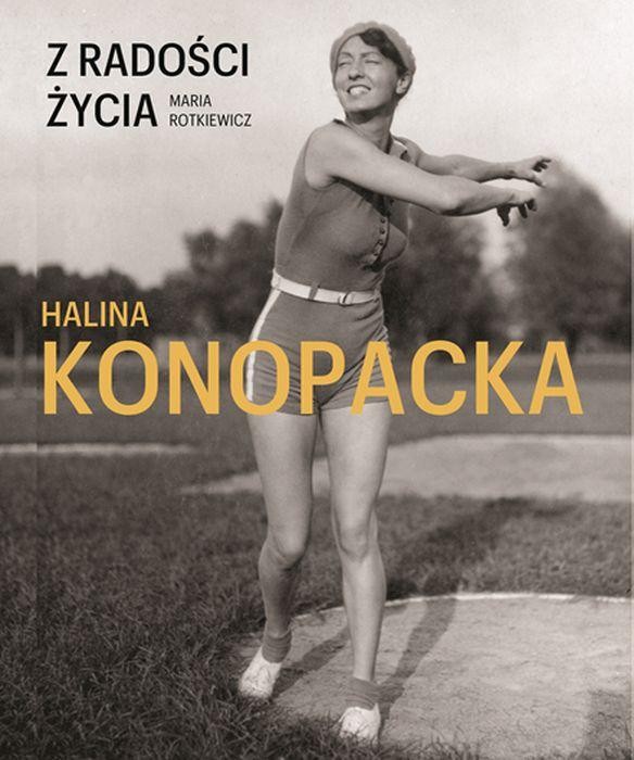 Z radości życia halina konopacka, Maria Rotkiewicz