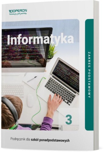 Informatyka Podręcznik 3 liceum i technikum...