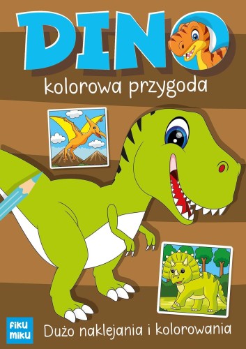 Dino. Kolorowa przygoda, Katarzyna Maćkowiak
