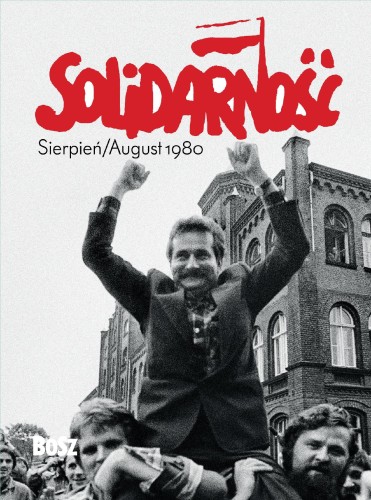 Solidarność. Sierpień/august 1980, Bogdan Szymanik