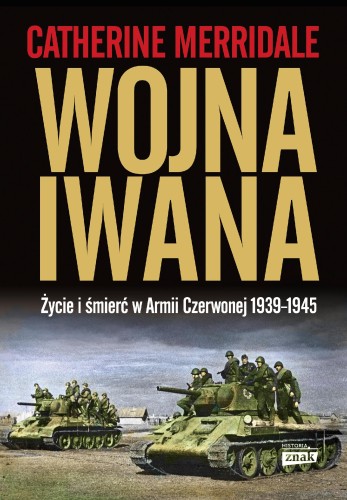 Wojna Iwana wyd. 2025, Catherine Merridale