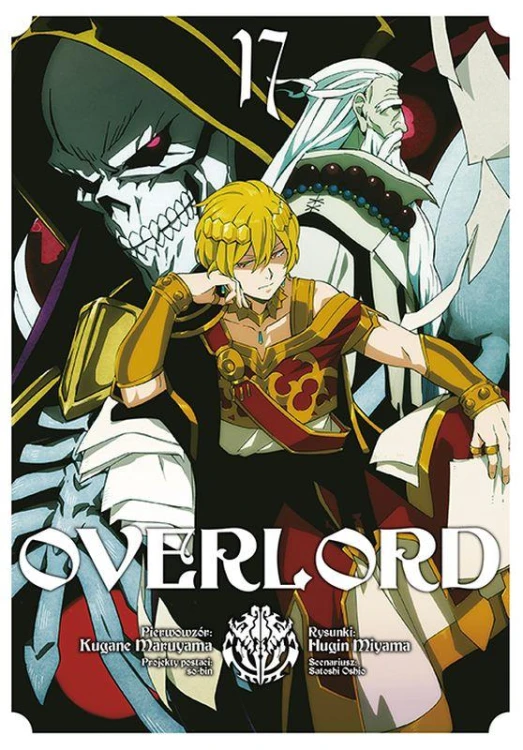 Overlord. Tom 17, Kugane Maruyama,Fugin Miyama