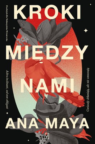 Kroki między nami, Ana Maya