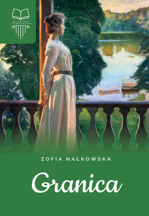 Granica. Bez opracowania, Zofia Nałkowska