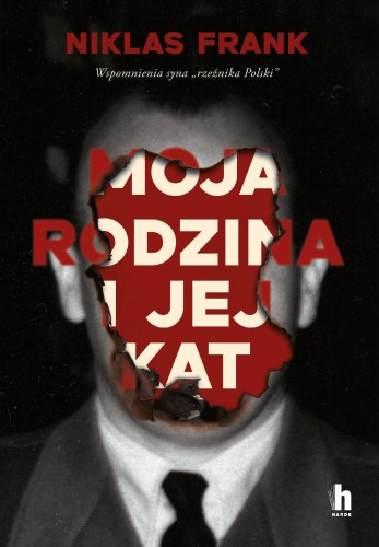 Moja rodzina i jej kat. Wspomnienia syna...