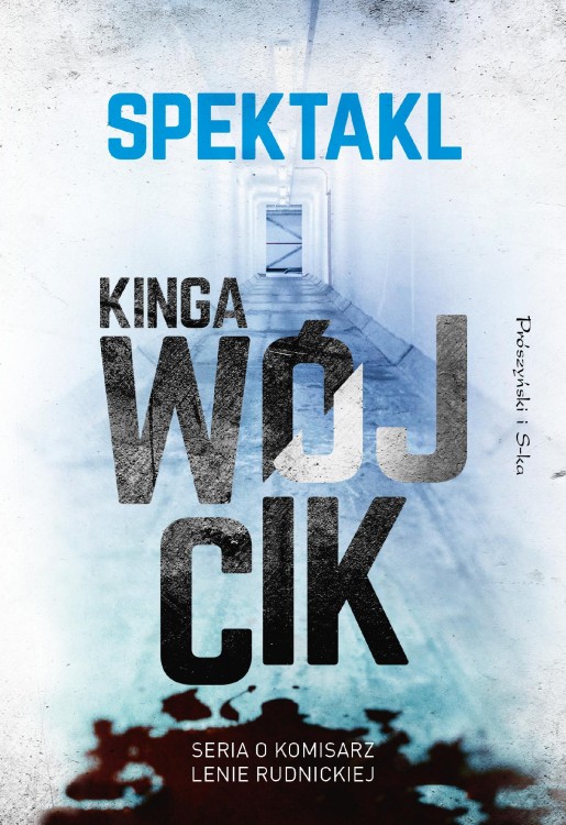 Spektakl. Komisarz Lena Rudnicka. Tom 2 wyd. 2025