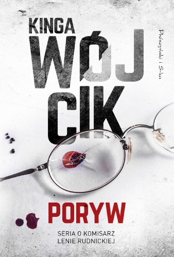 Poryw. Komisarz Lena Rudnicka. Tom 1 wyd. 2025