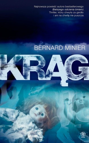 Krąg wyd. 2024, Bernard Minier