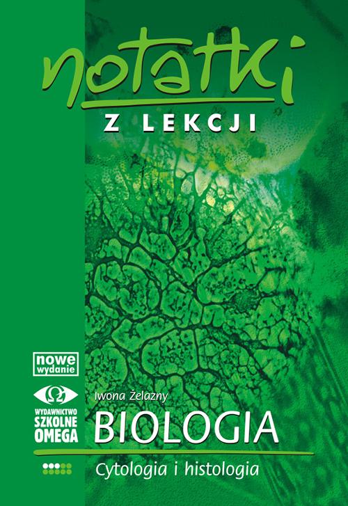 Notatki z lekcji Biologia III Cytologia i...