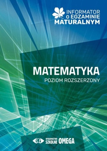 Informator o egzaminie maturalnym z matematyki...