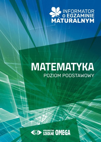 Informator o egzaminie maturalnym z matematyki...
