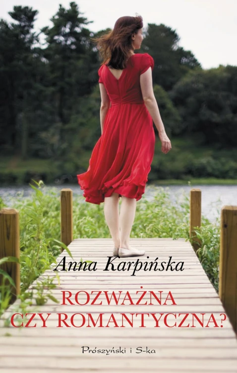 Rozważna czy romantyczna, Anna Karpińska