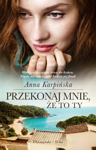 Przekonaj mnie, że to ty, Anna Karpińska