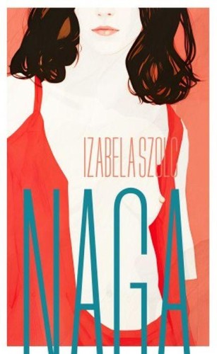 Naga wyd. 2, Izabela Szolc