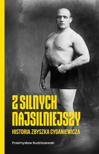 Z silnych najsilniejszy. Historia Zbyszka...
