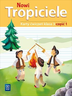 Nowi tropiciele karty ćwiczeń klasa 3 część 1...