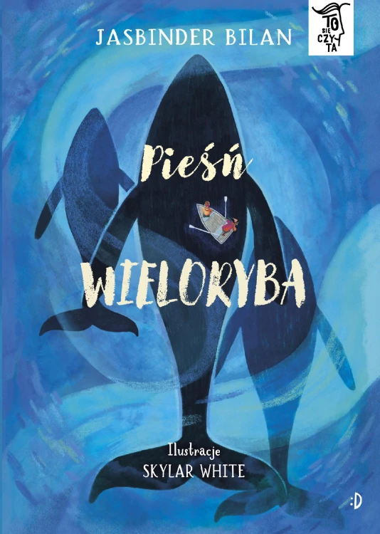 Pieśń wieloryba. To się czyta, Jasbinder Bilan