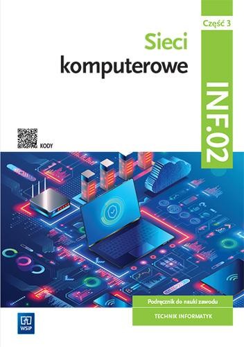 Sieci komputerowe Kwalifikacja INF.02...