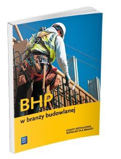Bhp w branży budowlanej Podręcznik do...
