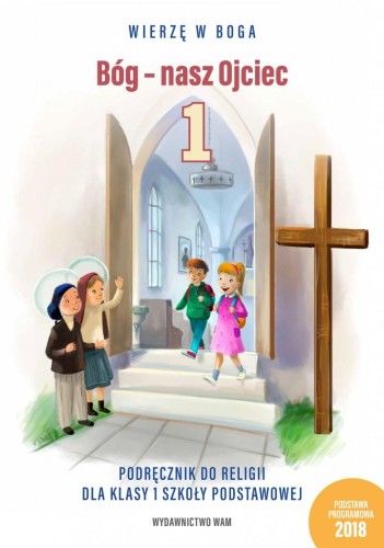 Religia Bóg - Nasz ojciec podręcznik dla klasy...