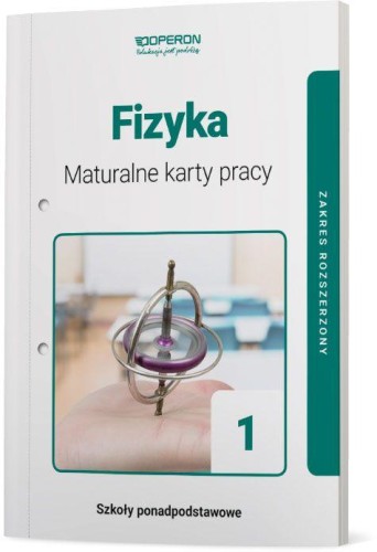 Fizyka maturalne karty pracy 1 liceum i...