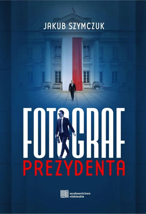Fotograf prezydenta, Jakub Szymczuk