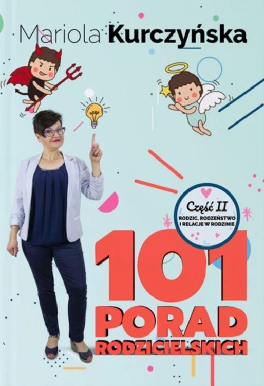 101 porad rodzicielskich. Rodzic, rodzeństwo i...
