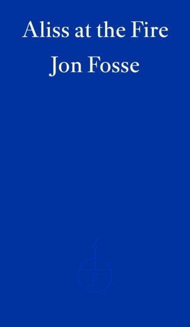 Aliss at the Fire wer. angielska, Jon Fosse