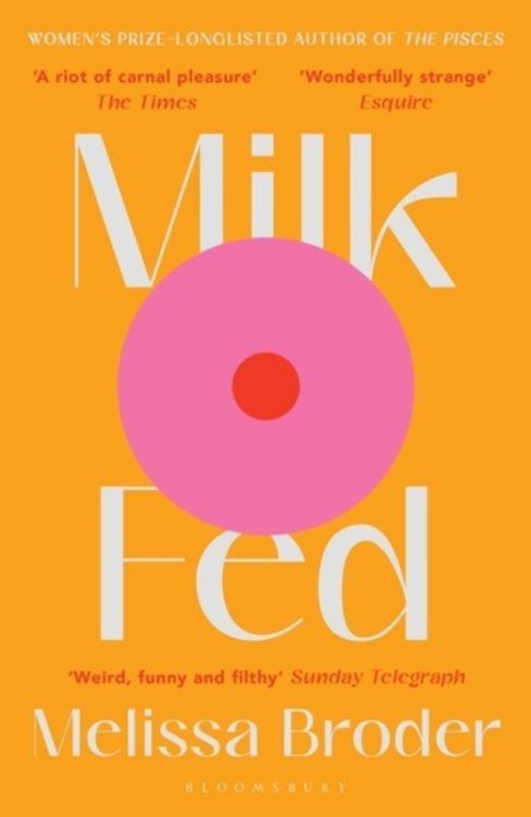 Milk Fed wer. angielska, Melissa Broder