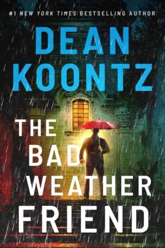 The Bad Weather Friend wer. angielska, Dean Koontz