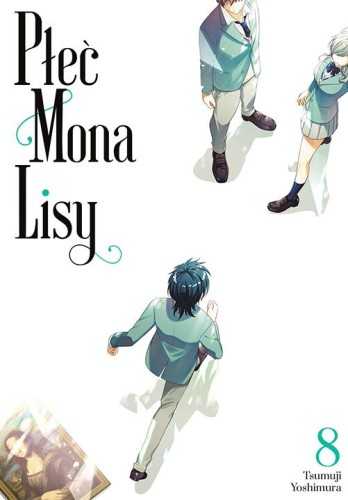 Płeć Mona Lisy. Tom 8, Tsumuji Yoshimura