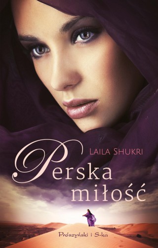 Perska miłość wyd. 2024, Laila Shukri