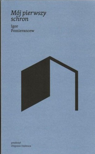 Mój pierwszy schron, Igor Pomierancew
