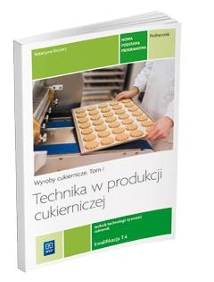 Technika w produkcji cukierniczej. Wyroby...