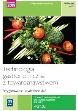 Technologia gastronomiczna z towaroznawstwem....