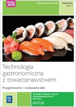 Technologia gastronomiczna z towaroznawstwem....