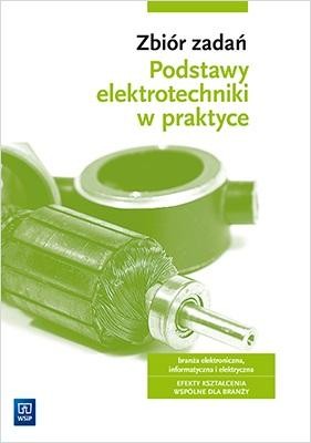 Zbiór zadań. Podstawy elektrotechniki w...