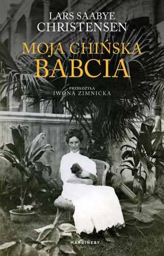 Moja chińska babcia, Lars Saabye Christensen