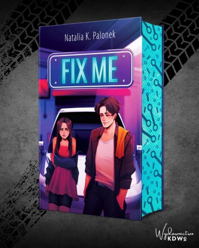 Fix Me (ilustrowane brzegi), Natalia K. Palonek