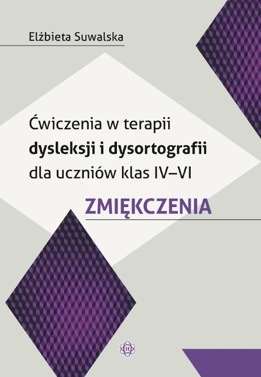 Ćwiczenia w terapii dysleksji i dysortografii...