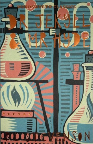 Dr Jekyll and Mr Hyde. Wordsworth Classics...