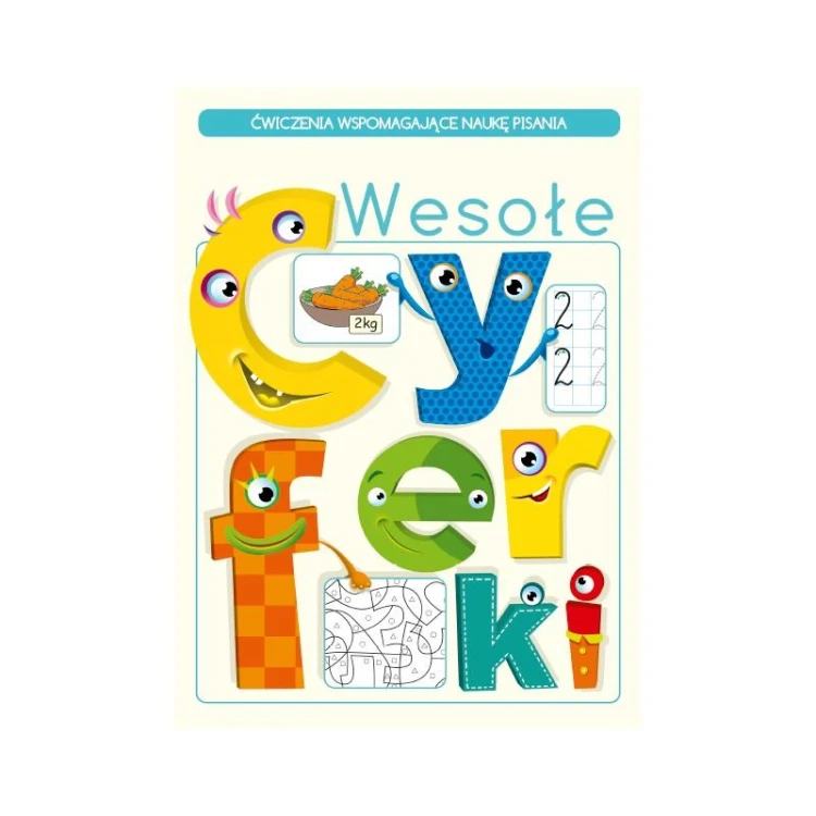 Wesołe cyferki. Ćwiczenia wspomagające naukę...
