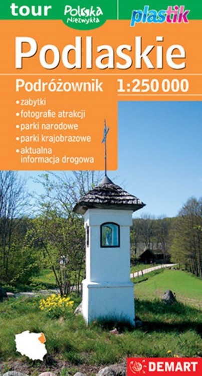 Podlaskie. Podróżownik mapa turystyczna 1:250...