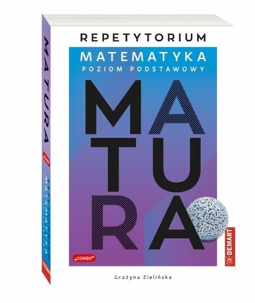 Matematyka poziom podstawowy. Repetytorium....